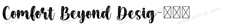 Comfort Beyond Desig字体转换
